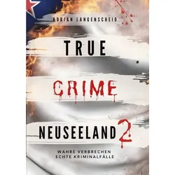 True Crime Neuseeland 2