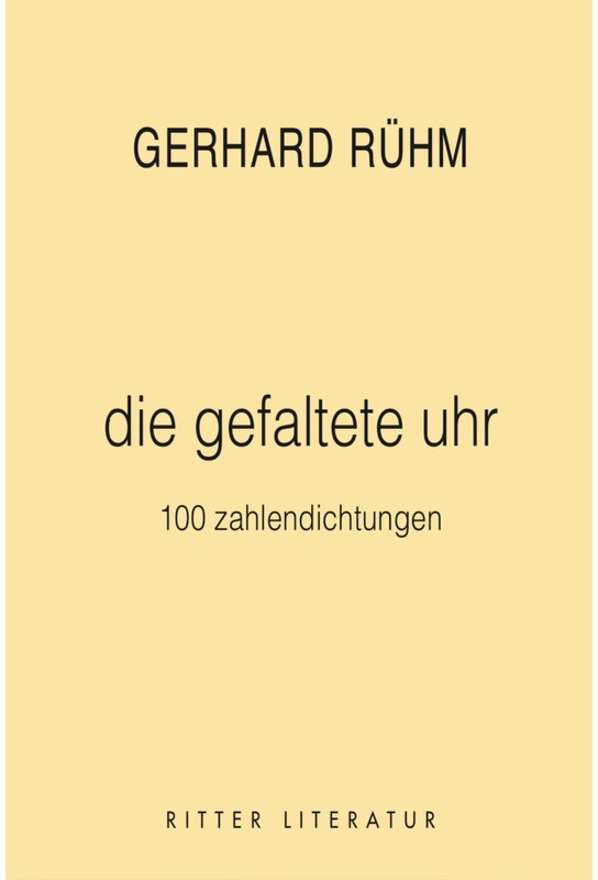 Die Gefaltete Uhr - Gerhard Rühm  Kartoniert (TB)