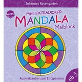 Arena Mein extradicker Mandala-Malblock. Ausmalzauber zum Entspannen