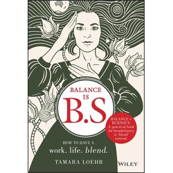 Balance is B.S. als eBook Download von Tamara Loehr