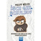 Bastei Lübbe Isch geh Schulhof