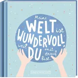 Grafik-Werkstatt Meine Welt ist wundervoll