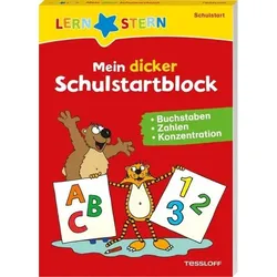 TESSLOFF 378867521 LERNSTERN Mein dicker Schulstartblock. Buchstaben, Zahlen, Konzentration