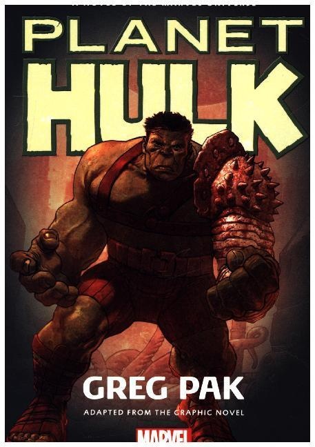 Hulk: Planet Hulk Prose Novel - Marvel Comics  Gebunden