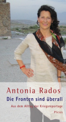 Die Fronten Sind Überall - Antonia Rados  Gebunden