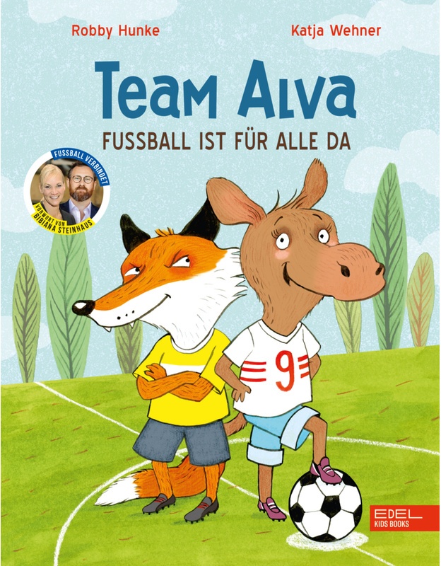 Team Alva - Fussball Ist Für Alle Da - Robby Hunke, Gebunden