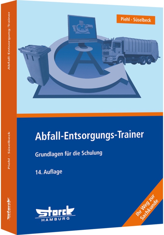Abfall-Entsorgungs-Trainer - Thorsten Piehl, Gerhard Süselbeck, Kartoniert (TB)