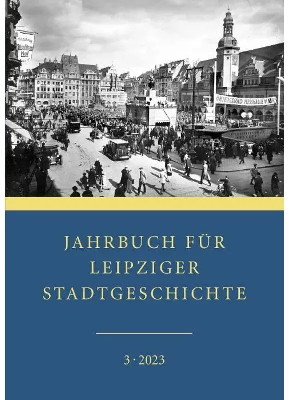 Jahrbuch Für Leipziger Stadtgeschichte  Gebunden