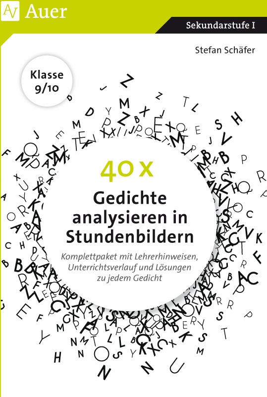 40 X Gedichte Analysieren In Stundenbildern / 40 X Gedichte Analysieren In Stundenbildern 9-10 - Stefan Schäfer  Geheftet