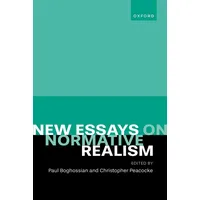Oxford University Press New Essays on Normative Realism