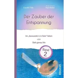 Der Zauber der Entspannung / Der Zauber der Entspannung (Band 2)