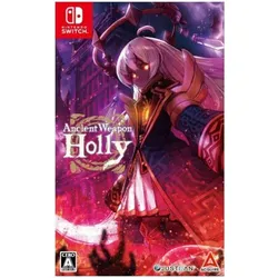 Ancient Weapon Holly - Switch [JP Version]