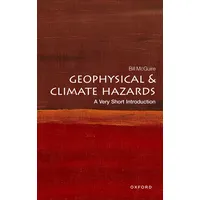 Oxford University Press Geophysical and Climate Hazards: A Very