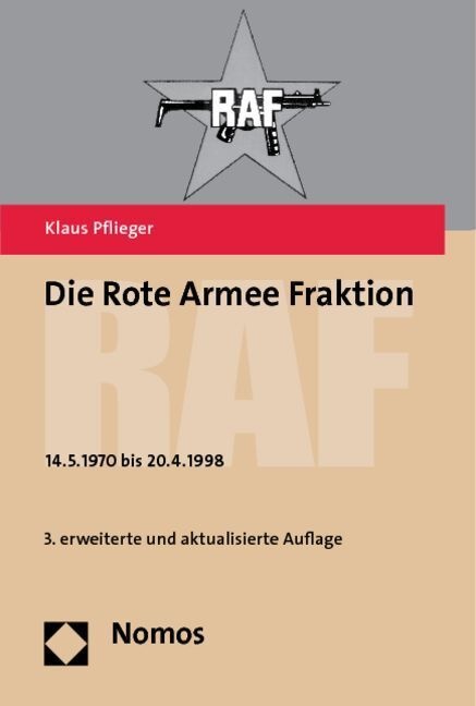 Die Rote Armee Fraktion - Raf - - Klaus Pflieger  Kartoniert (TB)