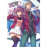 Seven Seas Classroom of the Elite: Year 2 (Light Novel) Vol. 2