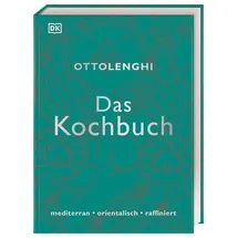 DK Das Kochbuch: mediterran • orientalisch • raffiniert. Ottolenghis Kochbuch-Klassiker mit 140 kreativen Rezepten