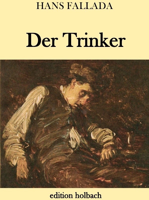 Der Trinker - Hans Fallada  Kartoniert (TB)