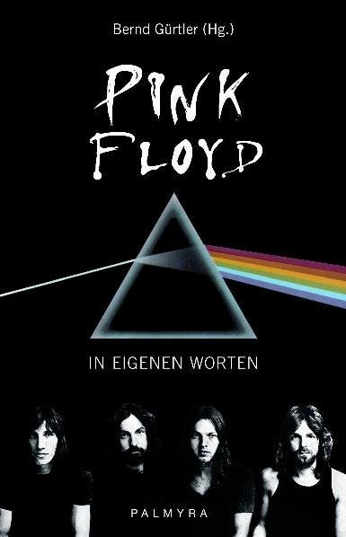 Pink Floyd  In Eigenen Worten - Pink Floyd  Kartoniert (TB)