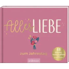 arsEdition Alles Liebe zum Jahrestag
