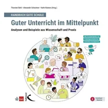 Kallmeyer Friedrich Verlag Handbuch Gute Schule: Guter Unterricht im Mittelpunkt
