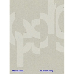 Marco Zanta | It's All One Song - Marco Zanta, Gebunden