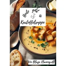 epubli Heute gibt es / Heute gibt es - Kartoffelsuppe: 30 tolle Kartoffelsuppe Rezepte