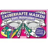 arsEdition Zauberhafte Masken zum Ausmalen