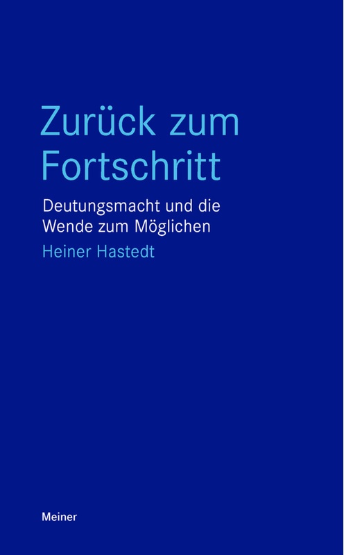 Zurück Zum Fortschritt - Heiner Hastedt, Kartoniert (TB)