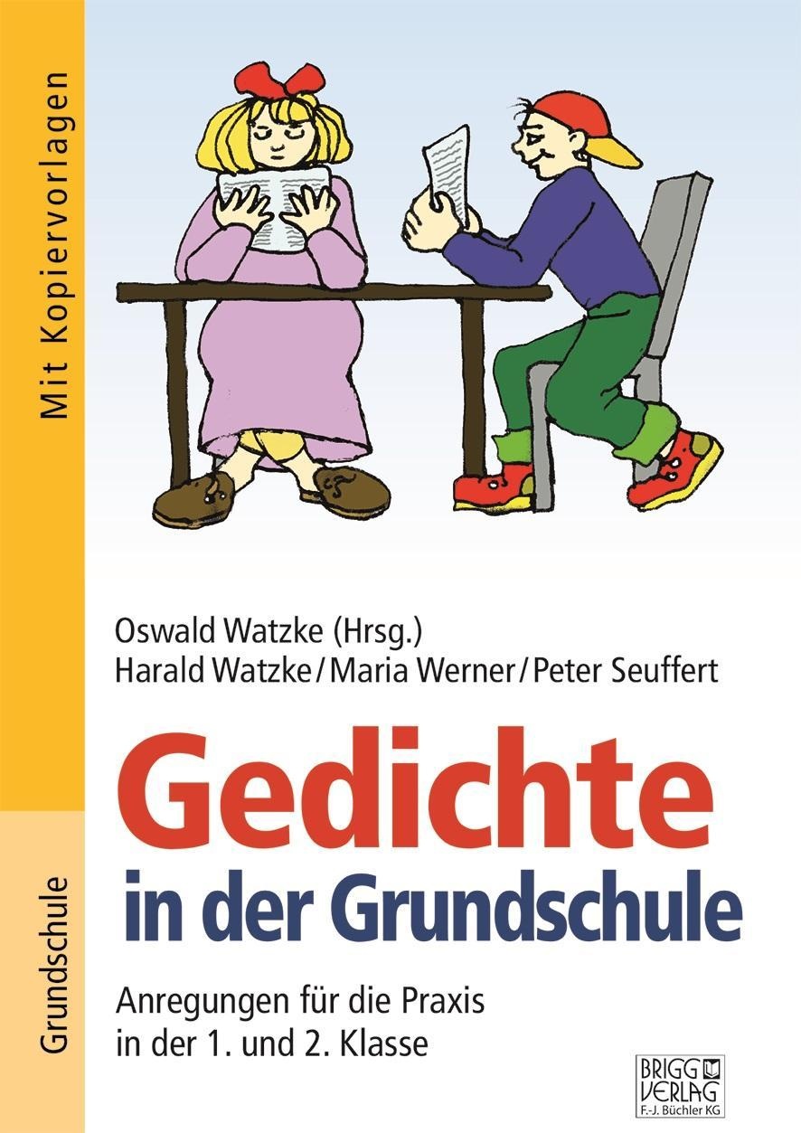 Gedichte In Der Grundschule 1./2. Klasse - Harald Watzke  Peter Seuffert  Maria Werner  Kartoniert (TB)