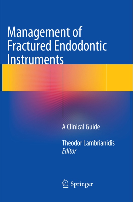 Management Of Fractured Endodontic Instruments, Kartoniert (TB)