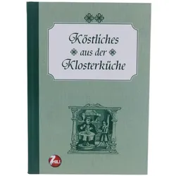 Köstliches aus der Kloserküche Nostalgische Regionenküche Kochbuch Ernährung ...