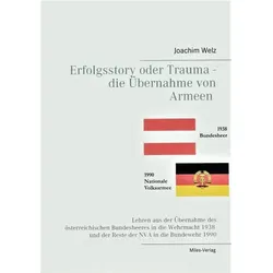 Erfolgsstory oder Trauma - Die Übernahme von Armeen