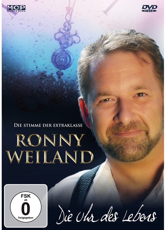 Ronny Weiland - Die Uhr des Lebens DVD - Ronny Weiland. (DVD)