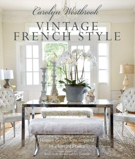 Vintage French Style - Carolyn Westbrook  Gebunden