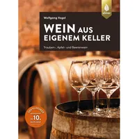 Ulmer Eugen Verlag Wein aus eigenem Keller