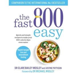 Short Books The Fast 800 Easy: Quick and simple recipes to make your 800-calorie days even easier