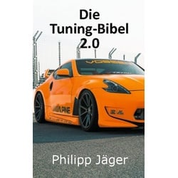 Die Tuning-Bibel 2.0