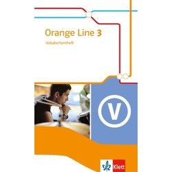 Orange Line 3. Vokabellernheft. Ausgabe 2014