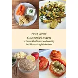 Arbeitskreis f. Ernährungsforschung Glutenfrei essen