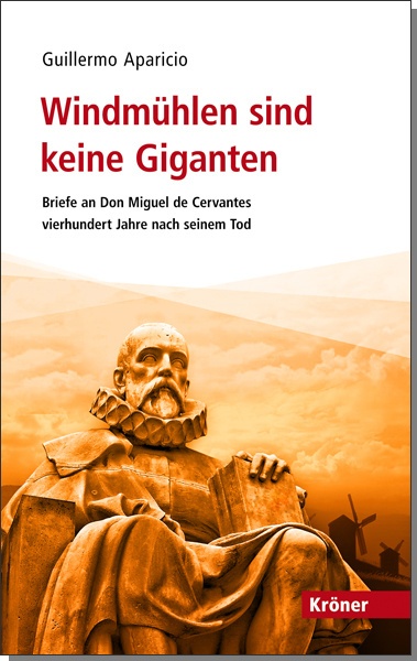 Windmühlen Sind Keine Giganten - Guillermo Aparicio  Kartoniert (TB)