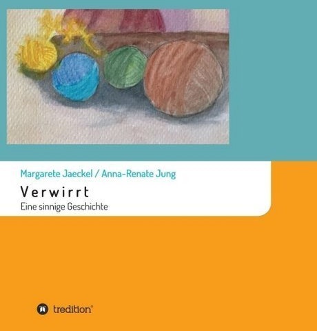 Verwirrt - Margarete Jaeckel  Kartoniert (TB)