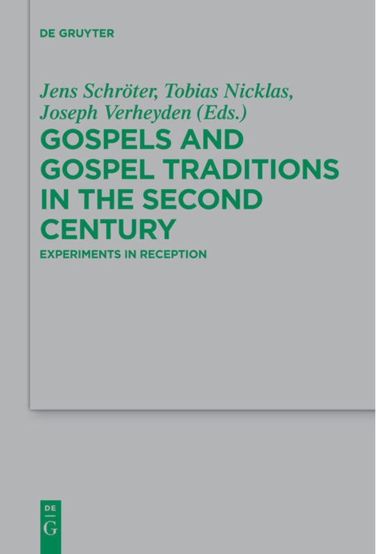 Gospels And Gospel Traditions In The Second Century, Kartoniert (TB)