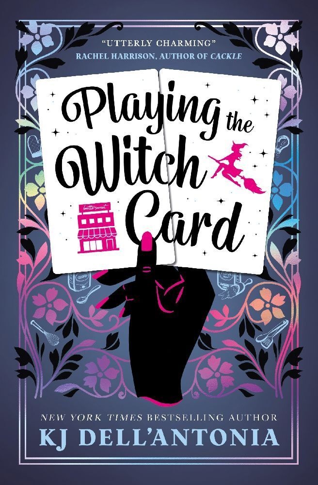 Playing The Witch Card - KJ Dell'Antonia  Kartoniert (TB)