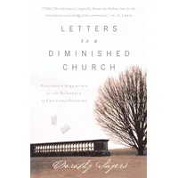 Thomas Nelson Letters to a Diminished Church: Passionate Arguments