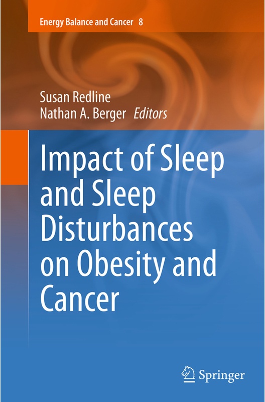 Impact Of Sleep And Sleep Disturbances On Obesity And Cancer, Kartoniert (TB)
