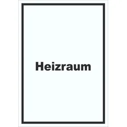Heizraum Schild mit Text Heizung Wärme hochkant A3 (297x420mm)