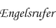 Engelsrufer