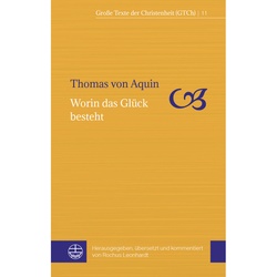 Worin Das Glück Besteht - Thomas von Aquin, Kartoniert (TB)