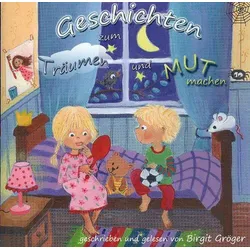 CD - Geschichten zum Träumen und Mut machen