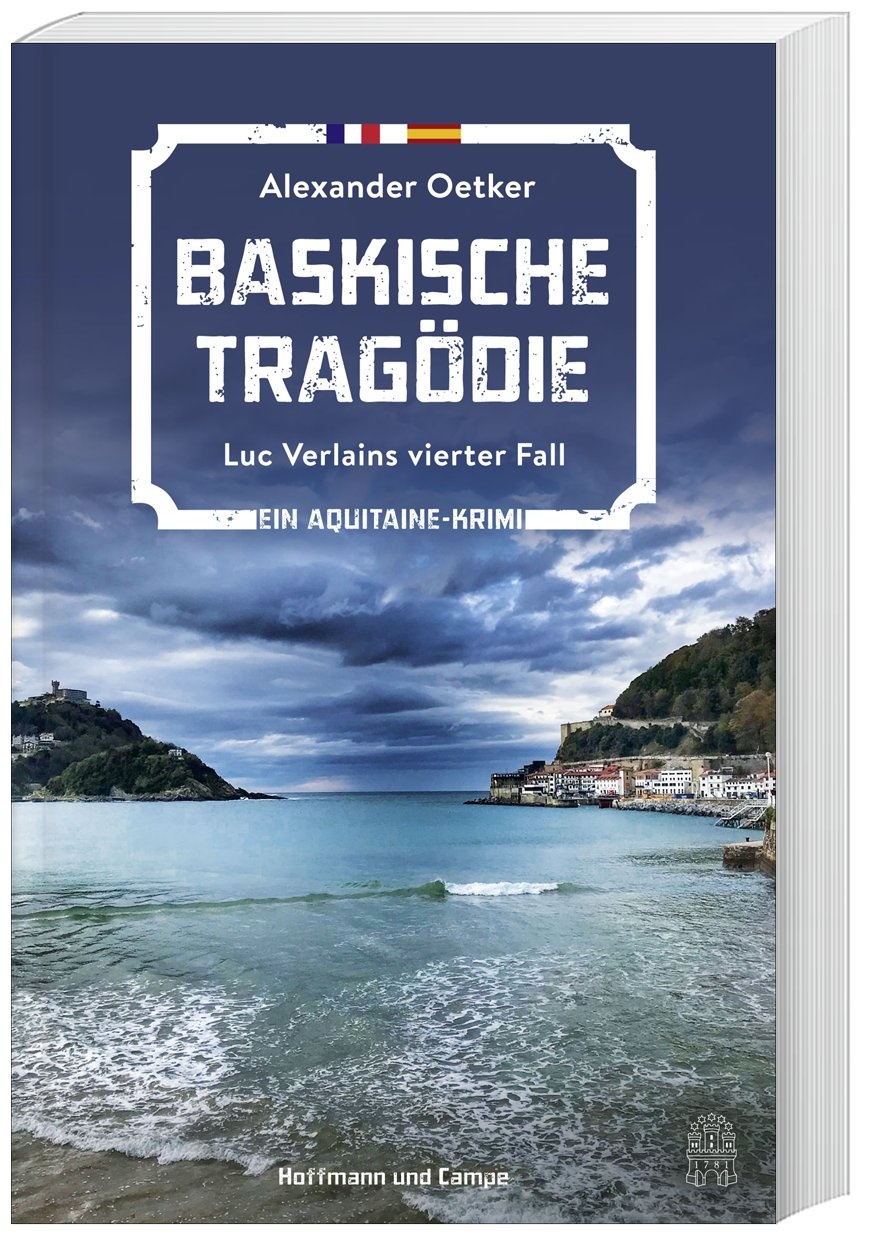 Baskische Tragödie / Luc Verlain Bd.4 - Alexander Oetker  Kartoniert (TB)